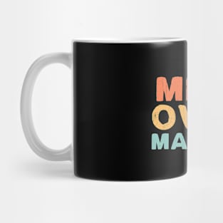 Mind Over Matter Mug